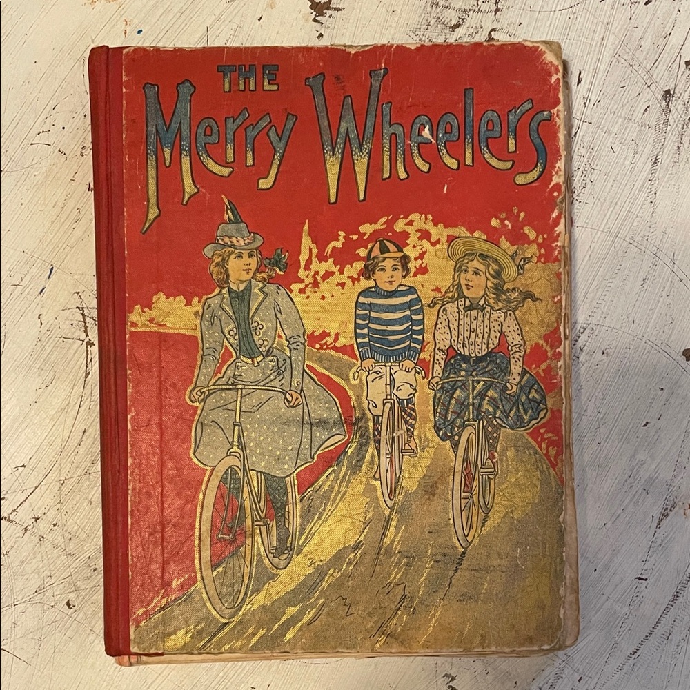Antique 1899 The Merry Wheelers' Book